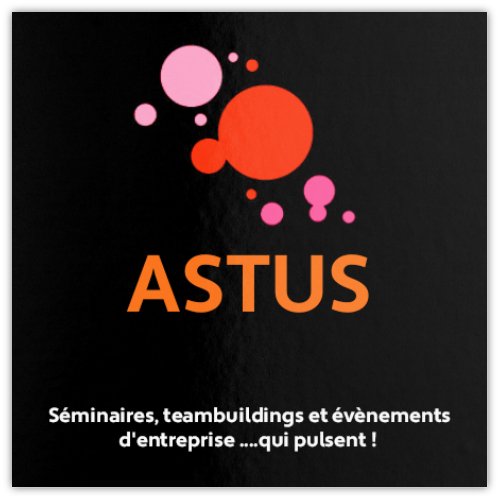 ASTUS séminaires et teambuildings