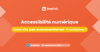 [Webinar] Accessibilité numérique : votre site web événementiel est-il conforme ?