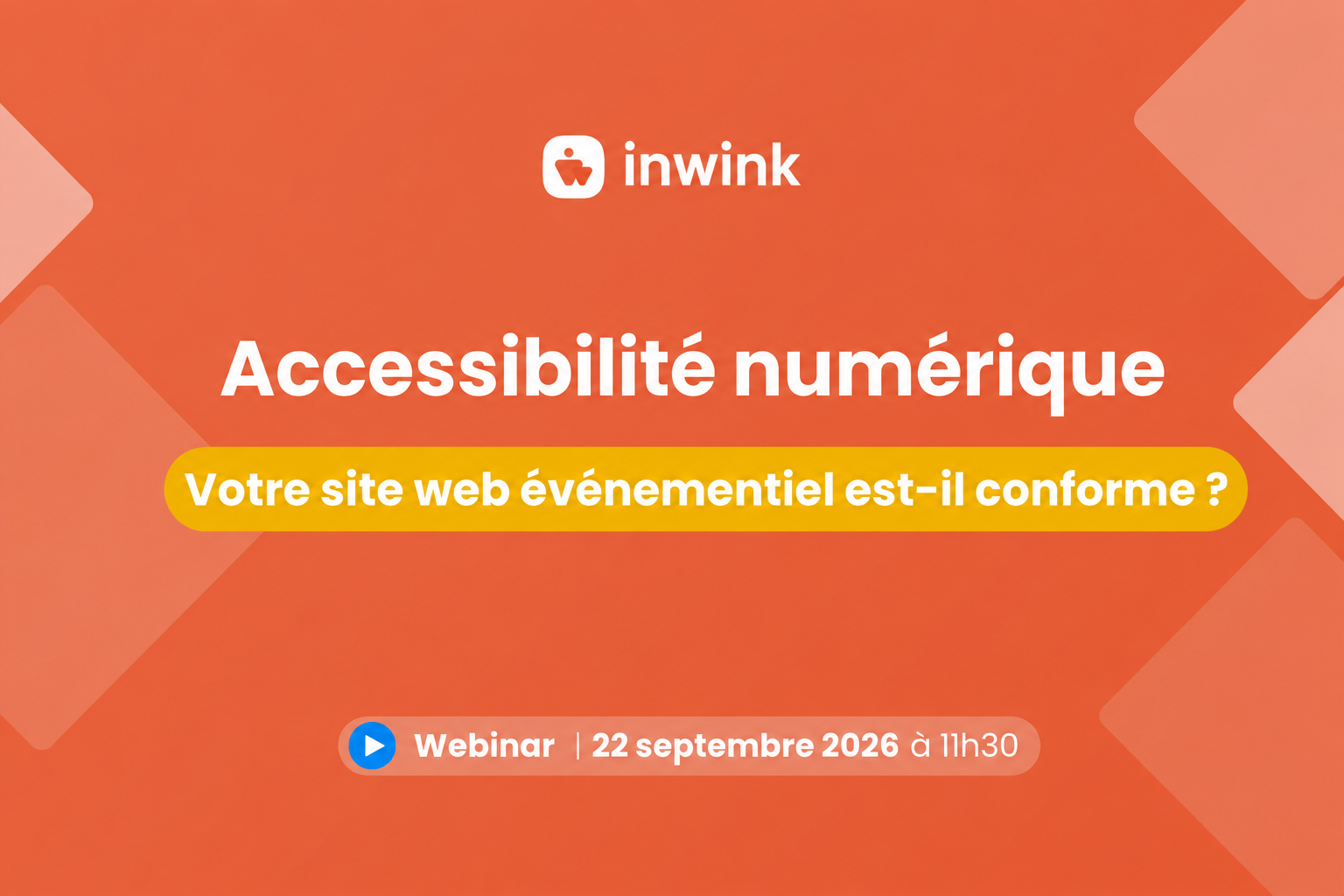 [Webinar] Accessibilité numérique : votre site web événementiel est-il conforme ?