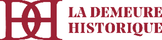 LA DEMEURE HISTORIQUE