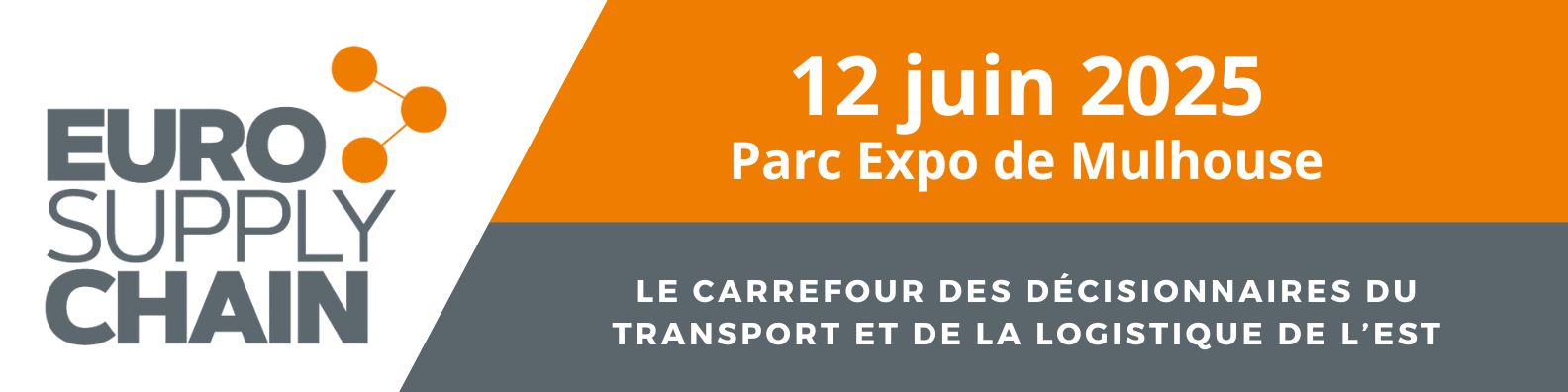 Bandeau Euro supply chain 12 juin 2025 Parc Expo de Mulhouse