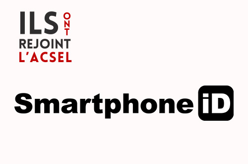 Pourquoi Smartphone ID a rejoint l’Acsel ?