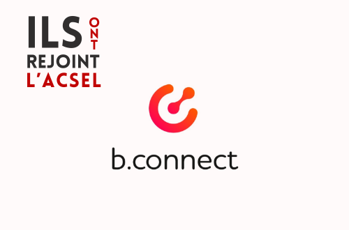 Pourquoi B.Connect a rejoint l'ACSEL ?