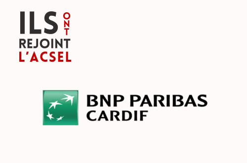 Pourquoi BNP Paribas Cardif a rejoint l'ACSEL ?