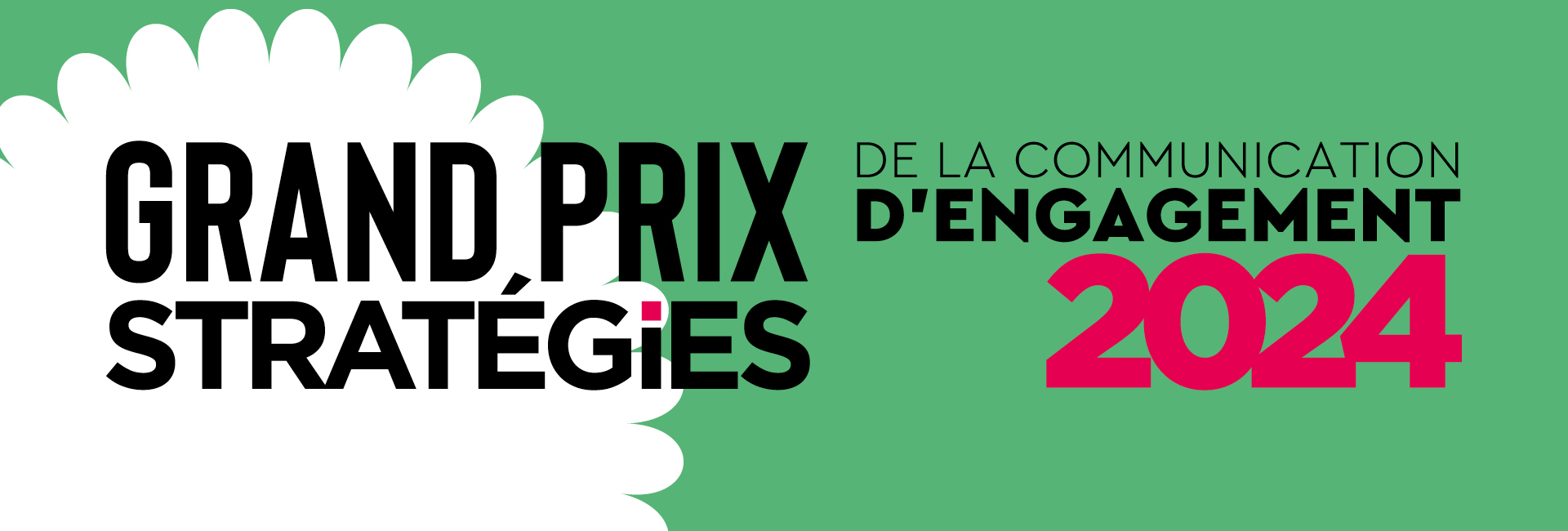 Grand Prix Stratégies de la communication d'engagement 2024