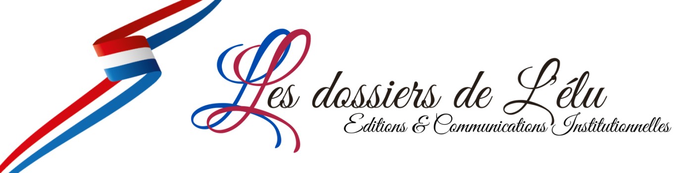 LES DOSSIERS DE L'ÉLU