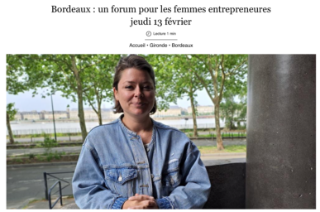 Sud Ouest - Bordeaux : un forum pour les femmes entrepreneures jeudi 13 février