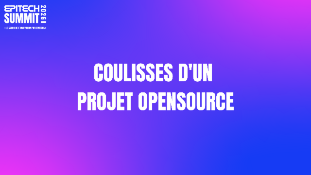 Coulisses d'un projet OpenSource