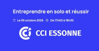 Webinaire CCI Essonne : entreprendre en solo et réussir