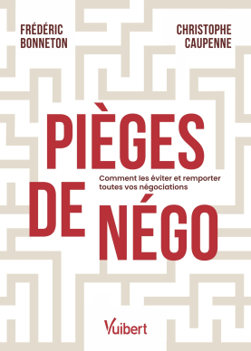 Pièges de négo - Frédéric Bonneton & Christophe  Caupenne