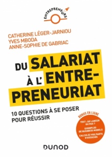 Du salariat à l'entrepreneuriat - Anne-Sophie de  Gabriac & Catherine Léger-Jarniou