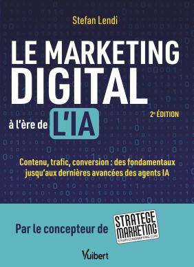 Le marketing digital à l'ère de l'IA - Stefan Lendi
