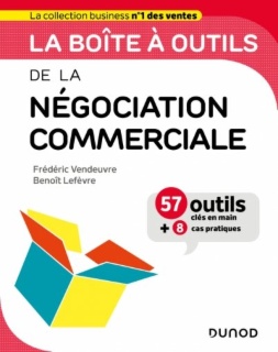 La boîte à outils de la négociation commerciale - Frédéric Vendeuvre
