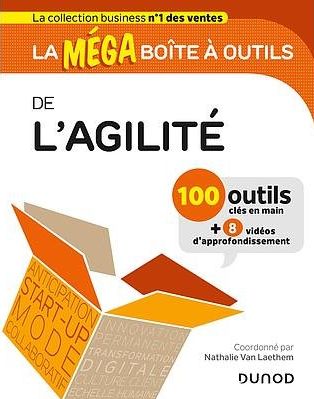 La MEGA boîte à outils de l'Agilité - Nathalie Van  Laethem