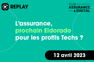 L’assurance, prochain Eldorado pour les profils Techs ?