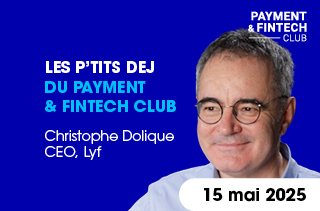 Les P'tits Dej du Payment & Fintech Club #2
