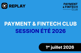 Payment & Fintech Club - Session été 2026