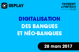 Banques digitales et Neo Banques