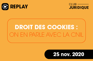Droit des cookies : on en parle avec la CNIL