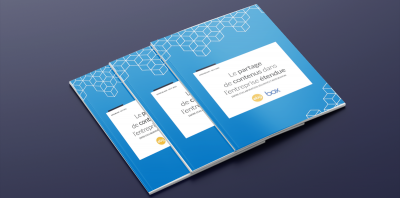 Le partage de contenus, pilier de l'entreprise étendue : entre collaboration, sécurité et intégration (Livre Blanc)