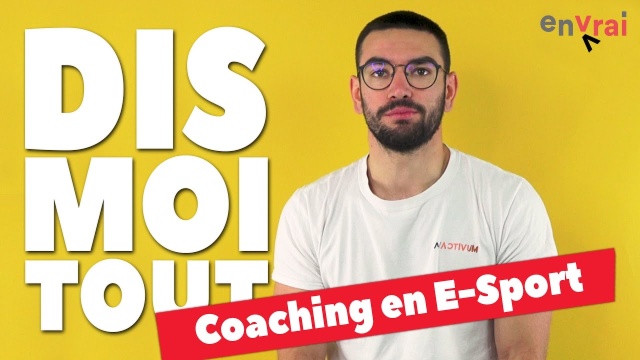 [DIS MOI TOUT] Coaching sportif pour le E-sport