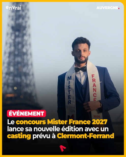 Mister France 2027 : casting ouvert le 6 juin à Clermont-Ferrand pour succéder à l'Auvergnat Maxence Broville