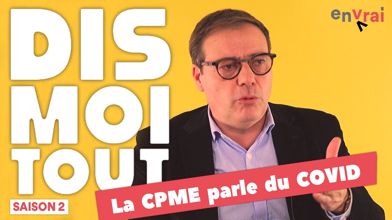 [DIS MOI TOUT] La CPME pose la situation du COVID et des entreprises