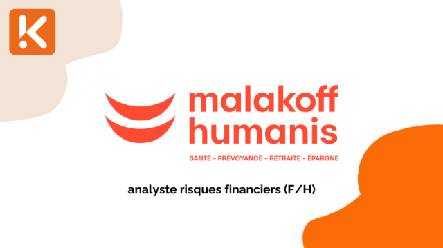 Malakoff Humanis recherche un analyste risques financiers (F/H)