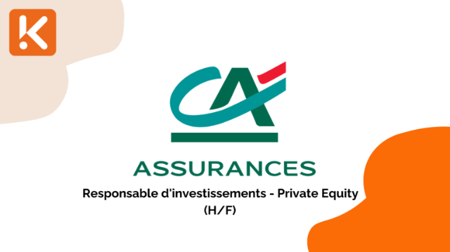 Crédit Agricole Assurances recherche toujours un responsable d'investissements - Private Equity (H/F) fonds de fonds et fonds dédiés