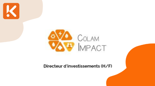 Le FO Colam Impact recherche un directeur d'investissements (H/F)