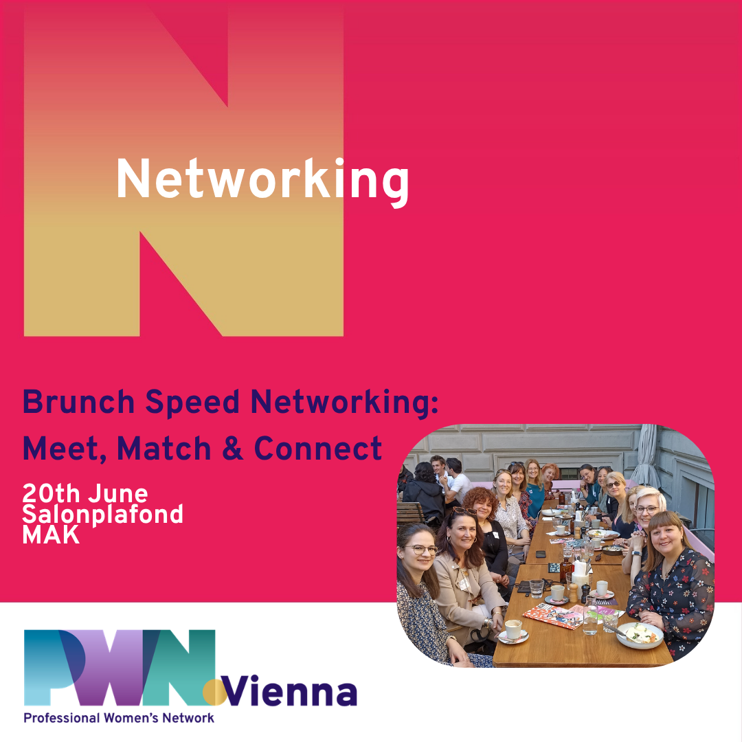PWN Vienna - Brunch Speed Networking : Meet, Match & Connect (June)