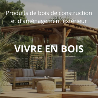 VIVRE EN BOIS