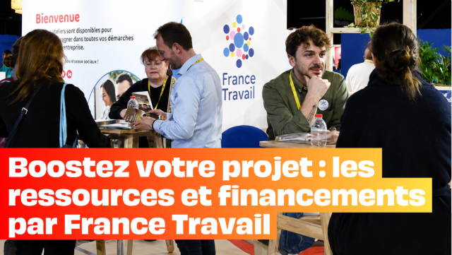 Boostez votre projet : les ressources et financements par France Travail