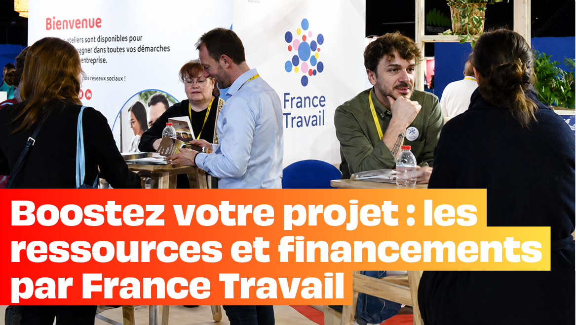 Boostez votre projet : les ressources et financements par France Travail