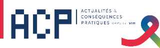 Actualités et leurs Conséquences Pratiques dans le VIH - ACP VIH