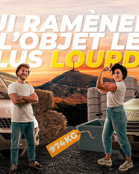 Qui ramènera l'objet le plus lourd ? 🔥