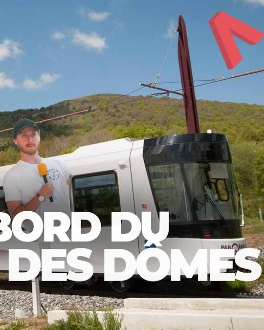 EN AVANT À BORD DU PANORAMIQUE DES DÔMES !