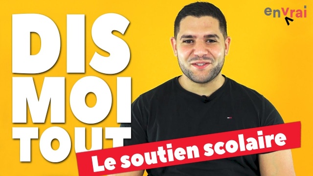 [ DIS MOI TOUT ] Le soutien scolaire, ça a du bon