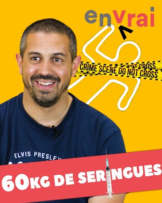 [ DIS MOI TOUT ] On a ramassé 60kg de seringues
