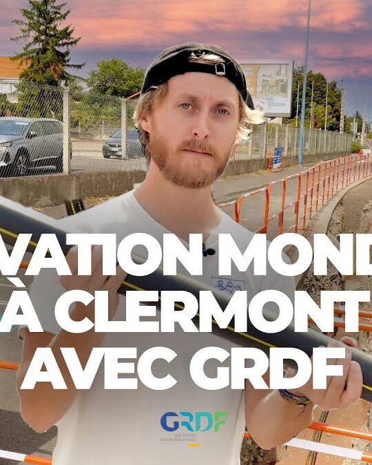 INNOVATION MONDIALE À CLERMONT AVEC GRDF