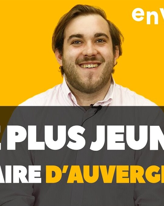 [ DIS MOI TOUT ] LE PLUS JEUNE MAIRE D'AUVERGNE