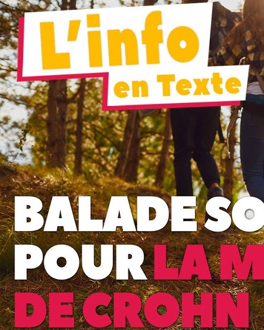 [ INFO EN TEXTE ] BALADE SOLIDAIRE POUR LA MALADIE DE CROHN