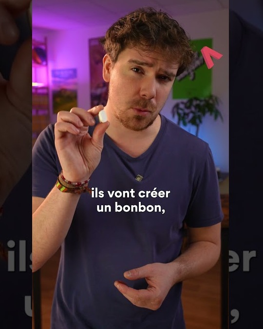 LA PASTILLE QUI CHANGE TOUT