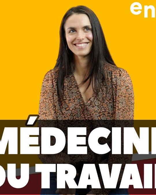 [ DIS MOI TOUT ] LA MÉDECINE DU TRAVAIL