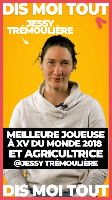 Jessy Trémoulière : meilleure joueuse à XV du monde 2018 et agricultrice