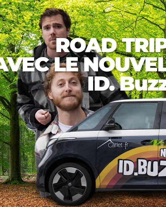 ROAD TRIP AVEC LE NOUVEL ID. Buzz