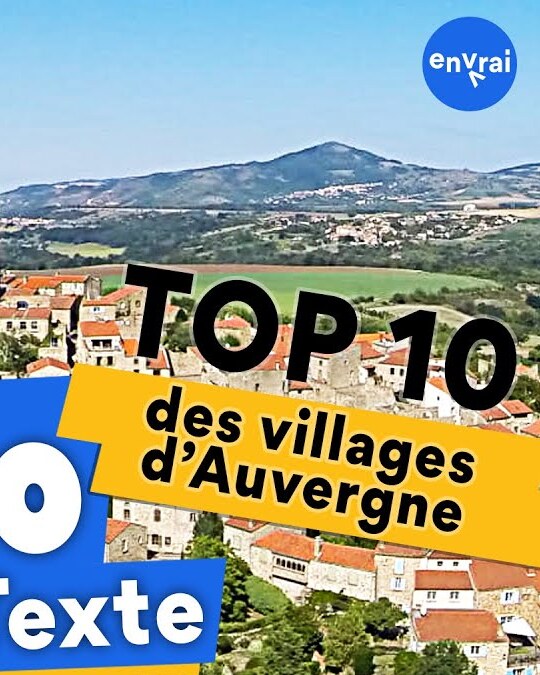 [ TOP 10 ] Les plus beaux villages d'Auvergne