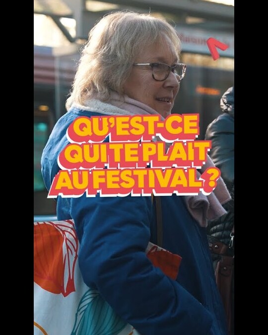 QU'EST CE QUI TE PLAÎT AU FESTIVAL DU COURT-MÉTRAGE ?