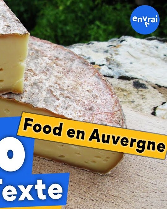 [ INFO en Texte ] Notre sélection top food auvergnate
