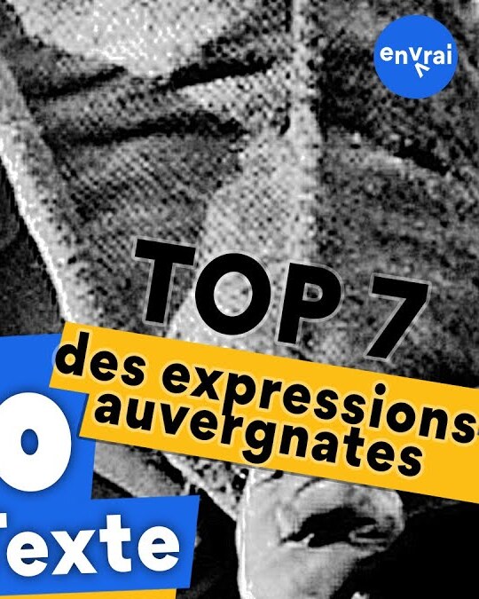 [ TOP 7 ] Expressions Auvergnates
